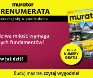 Zakochaj się w swoim domu. Prenumerata Murator