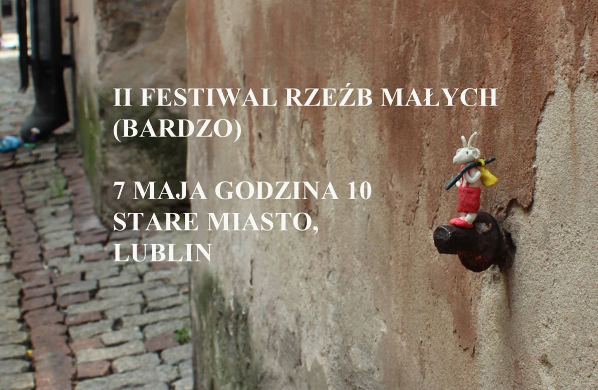 Już niedługo II Festiwal małych rzeźb w Lublinie! Co zobaczymy?