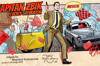 Kapitan Żbik na jubileusz. Bardzo warszawska premiera w Teatrze Syrena!