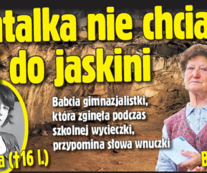 Natalka nie chciała iść do jaskini