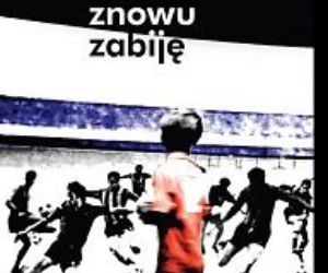 Mariusz Czubaj, „Zanim znowu zabiję”
