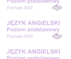 Arkusze maturalne z angielskiego podstawowego 2026 - wersja A i B