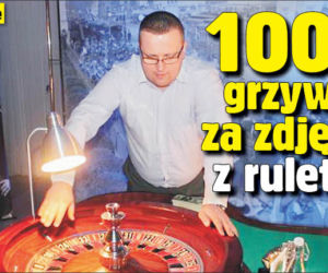 1000 grzywny za zdjęcie z ruletką