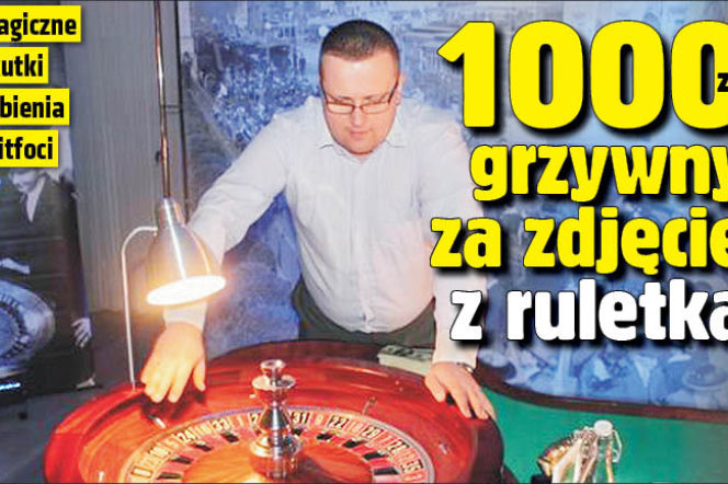 1000 grzywny za zdjęcie z ruletką