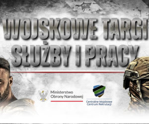Wojskowe Targi Służby i Pracy 2026 w Płocku i 15 miejscowościach