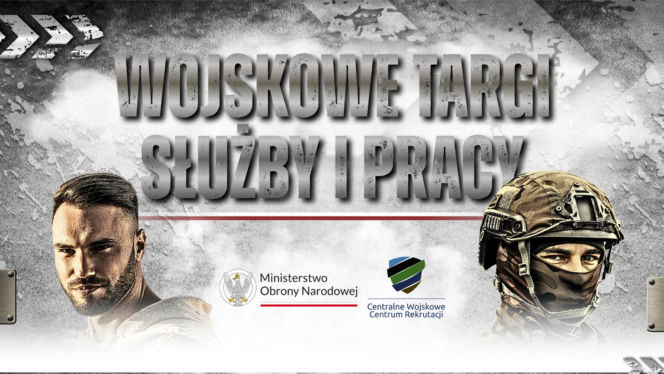 Wojskowe Targi Służby i Pracy 2026 w Płocku i 15 miejscowościach