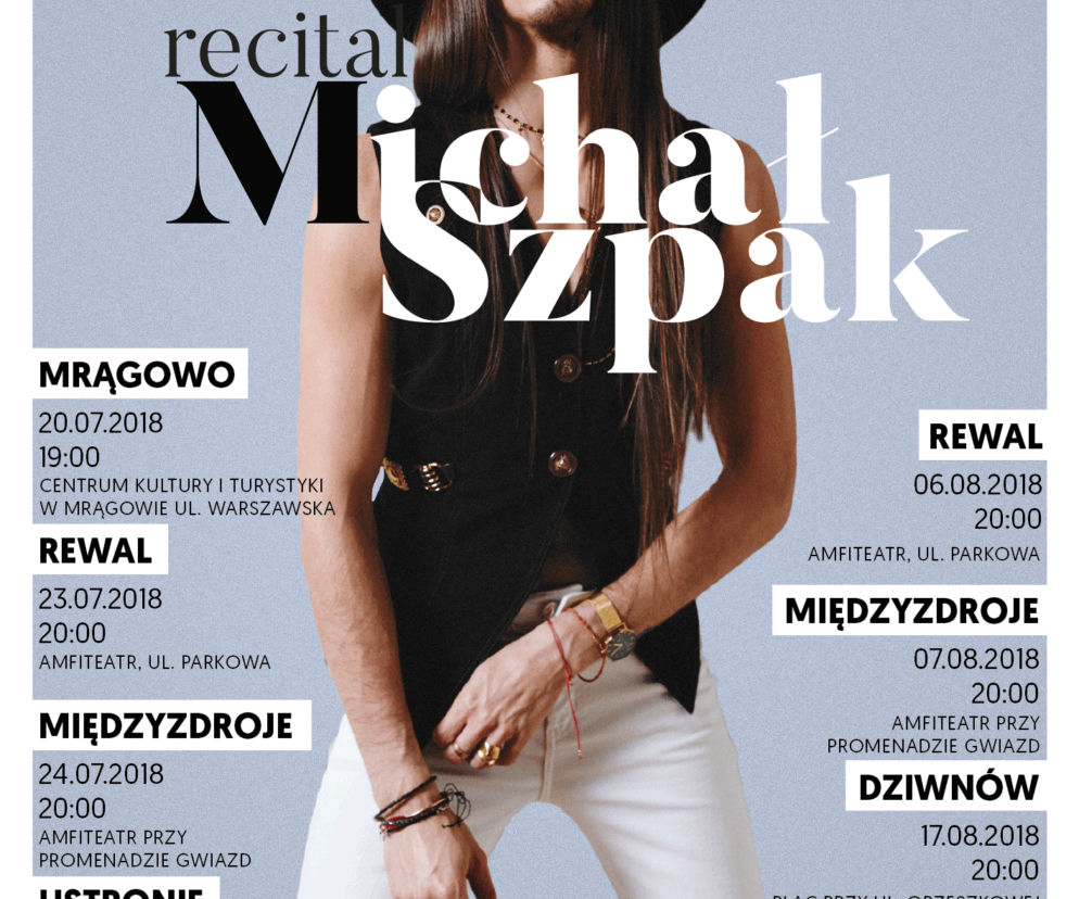 Michał Szpak - koncerty lato 2018. Gdzie i kiedy wystąpi?