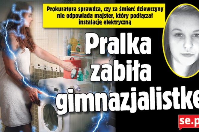 Pralka zabiła gimnazjalistkę