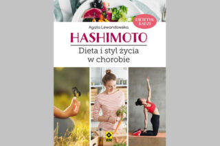 Hashimoto. Dieta i styl życia w chorobie [Recenzja książki]