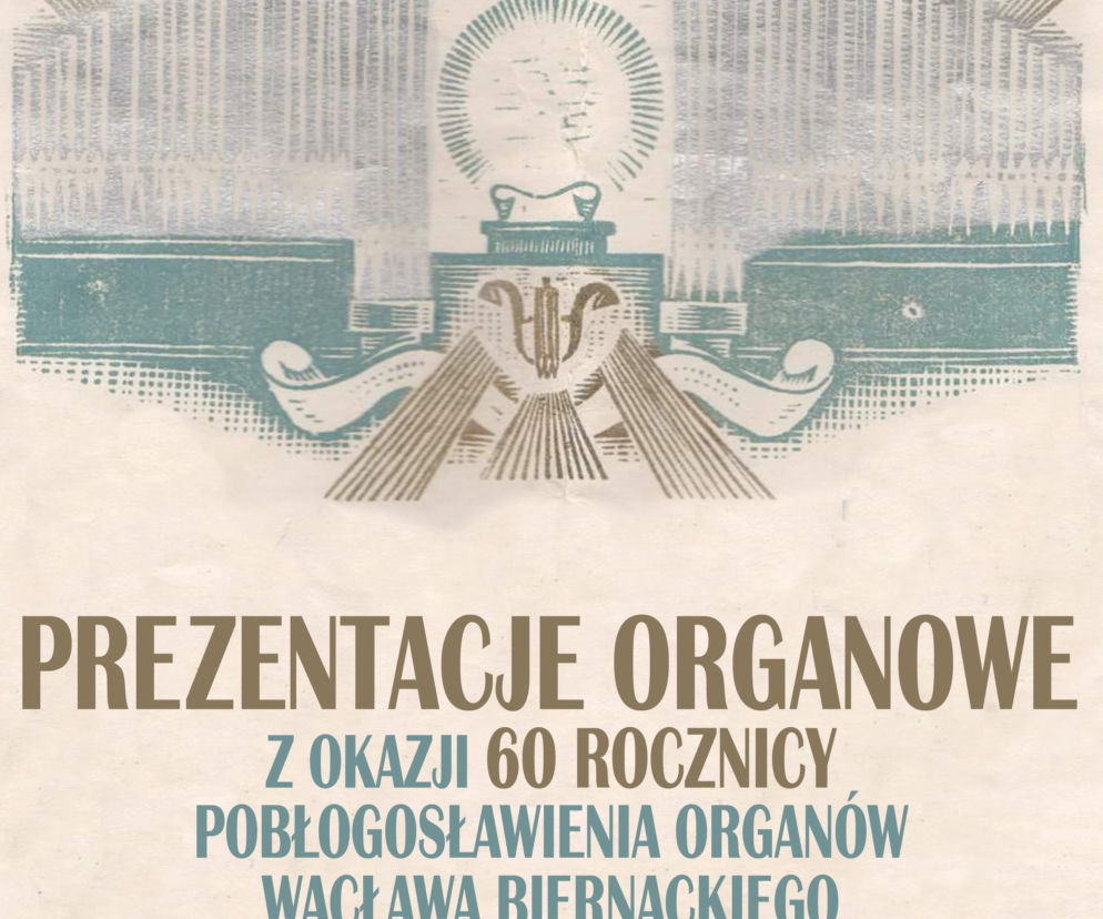 Jubileusz okazją do zaprezentowania muzyki organowej