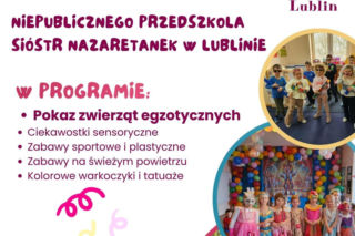 Lublin - przedszkole Sióstr Nazaretanek zaprasza na Dzień Otwarty [AUDIO]