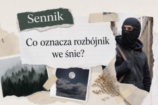 Rozbójnik we śnie - znaczenie snu. Jak go interpretować?