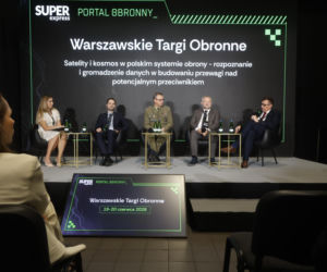 Warszawskie Targi Obronne. Scena Zielona Satelity i kosmos w polskim systemie obrony - rozpoznanie i gromadzenie danych w budowaniu przewagi nad potencjalnym przeciwnikiem