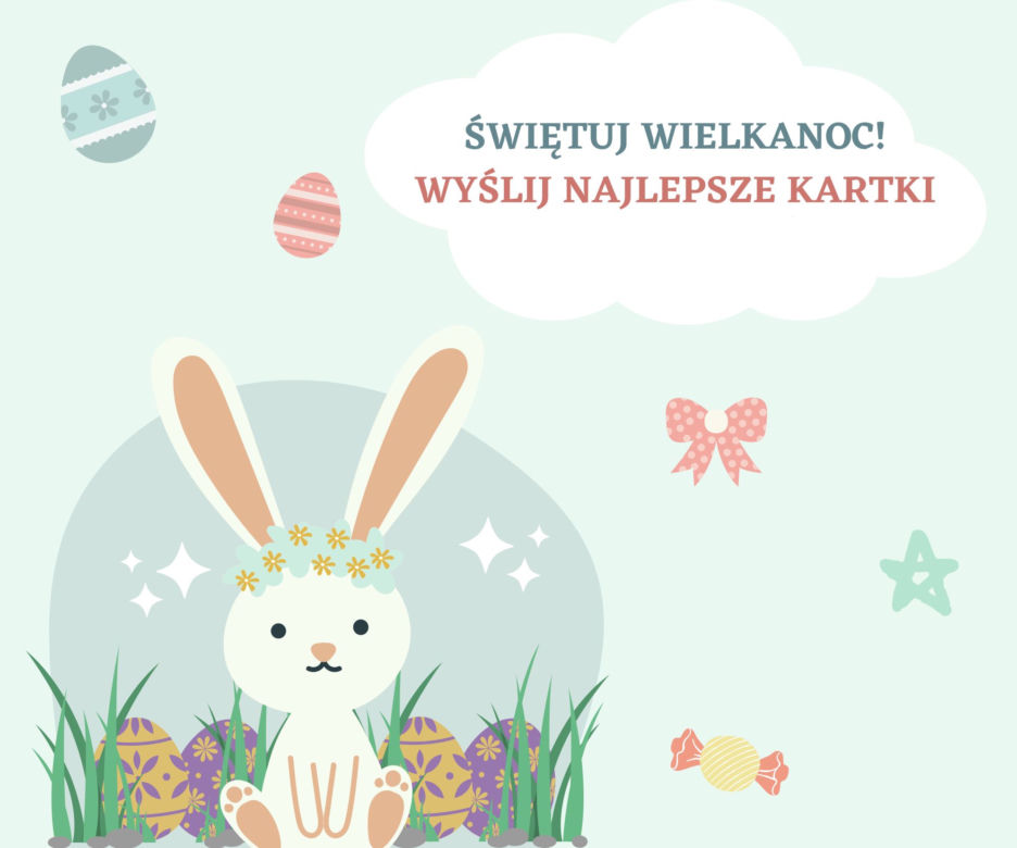 Najlepsze kartki wielkanocne 2023 - pobierz i wyślij znajomemu!