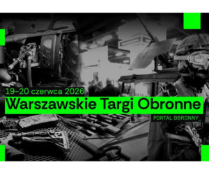 Warszawskie Targi Obronne 2026 – nowe wydarzenie w Warszawie