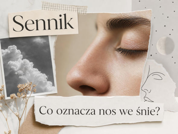 Nos we śnie - znaczenie snu i najczęstsze interpretacje