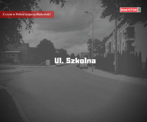 Z czym w Polsce kojarzą Białystok?