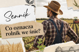 Rolnik we śnie – co oznacza i kiedy jest to dobry znak?
