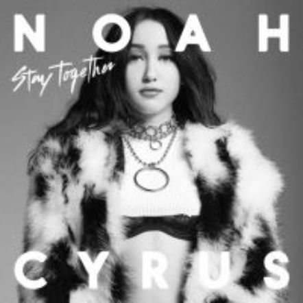 Stay Together od Noah Cyrus to murowany hit lata? AUDIO, TEKST 