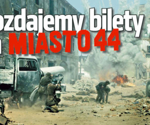Rozdajemy bilety na Miasto44