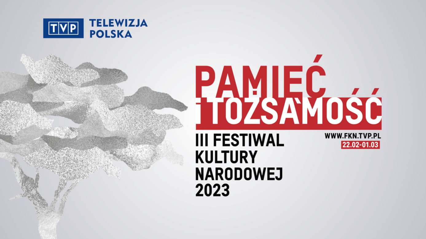 Pamięć i tożsamość. II Festiwal Kultury Narodowej 2023