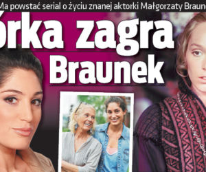 Córka zagra Braunek