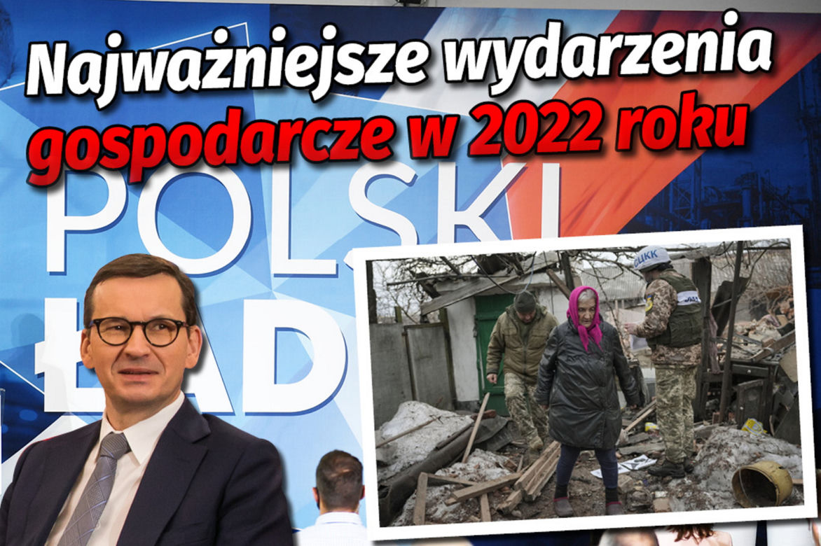 Przejdź do kolejnych slajdów, żeby sprawdzić najważniejsze wydarzenia ekonomiczne w 2022 roku