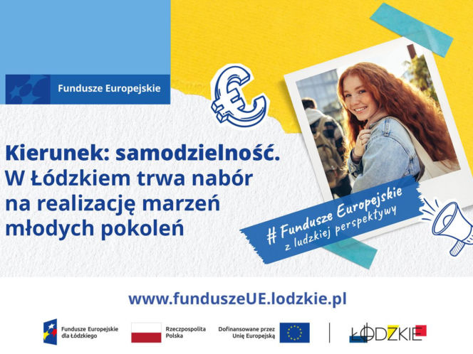 W stronę niezależności. Ruszył nabór na projekty wspierające młodych w Łódzkiem