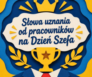 Życzenia na Dzień Szefa 