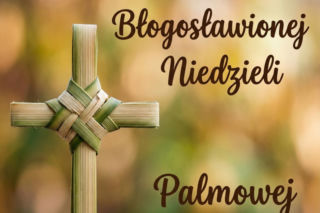 Najpiękniejsze darmowe kartki na Niedzielę Palmową. Gotowe do wysłania 29.03.2026