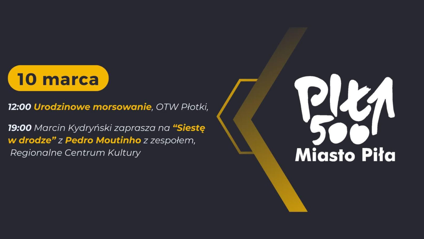 Znamy program tegorocznych urodzin Piły