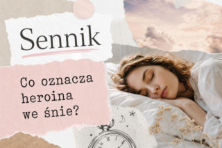 Heroina we śnie - znaczenie snu. Co mówi sennik o heroinie?