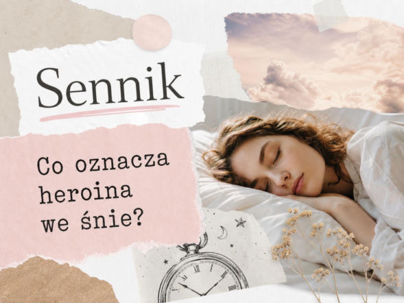 Heroina we śnie - znaczenie snu. Co mówi sennik o heroinie?