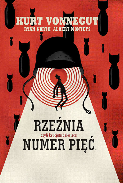„Rzeźnia numer pięć” Kurta Vonneguta.