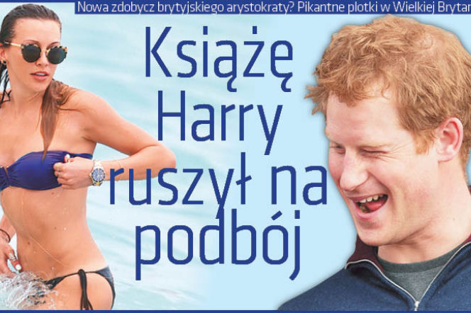 Książę Harry ruszył na podbój