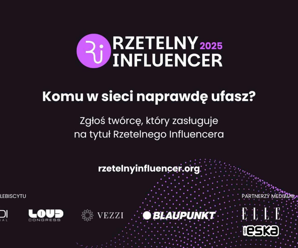 Rzetelny Influencer 2025. Doceniamy wpływ, któremu można ufać