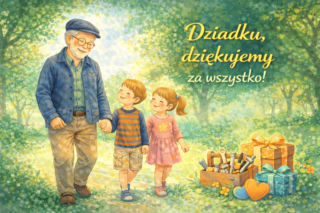 Życzenia na Dzień Dziadka. Piękne teksty do wysłania i e-kartki dla dziadka