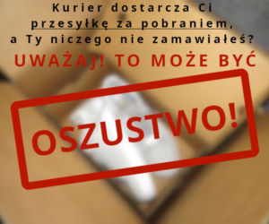 Uwaga na fałszywe paczki i przesyłki. Ostrzega policja z Nowego Sącza