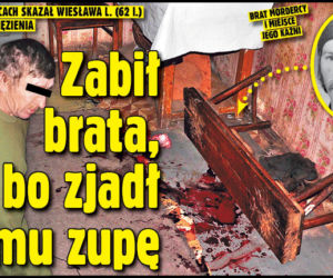 Zabił brata,bo zjadł mu zupę