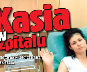 Kasia w szpitalu