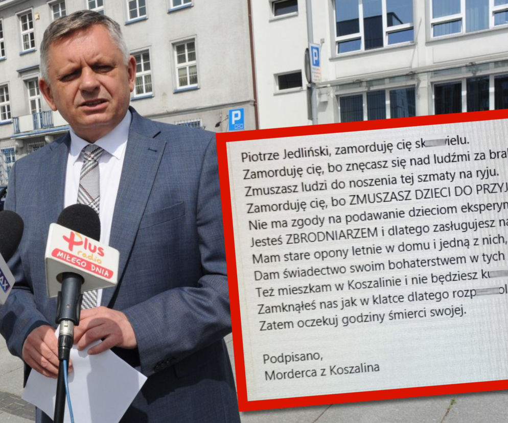 Prezydentowi Koszalina grożą śmiercią! Oczekuj godziny śmierci swojej