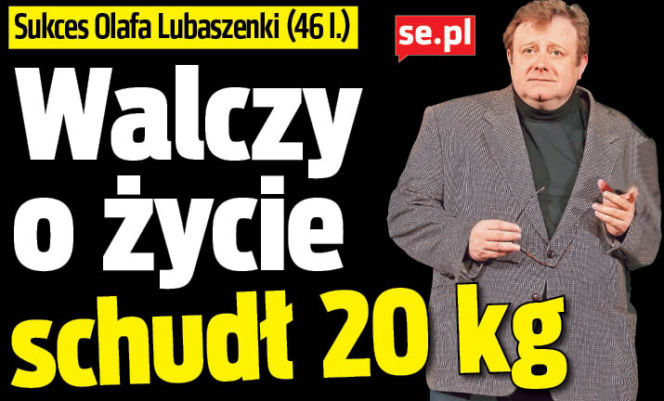 Walczy o życie schudł 20 kg