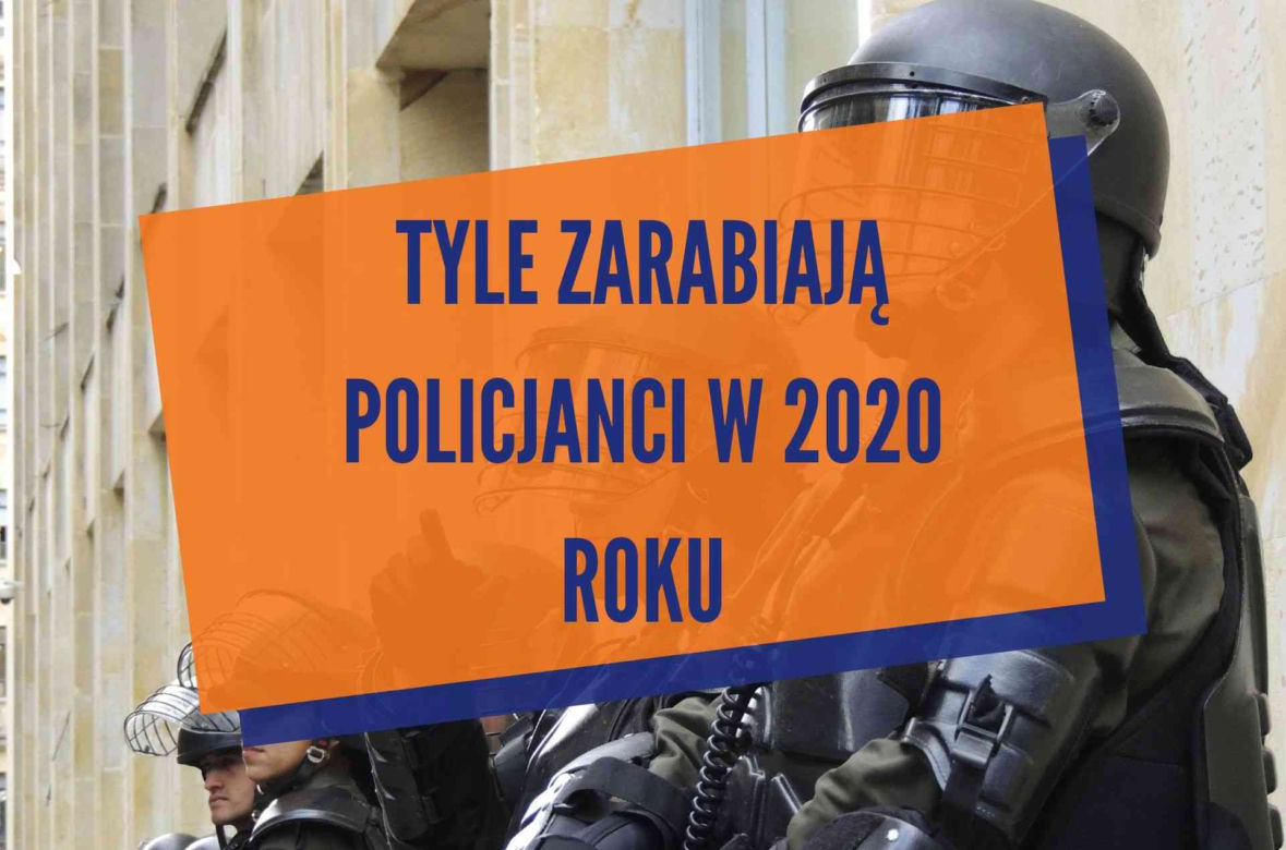 Ile zarabia policjant? Takie są zarobki policjantów w 2020 roku po podwyżkach