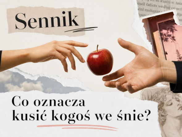Sennik: kusić kogoś we śnie. Co to znaczy?