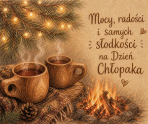 Kartka z życzeniami na Dzień Chłopaka