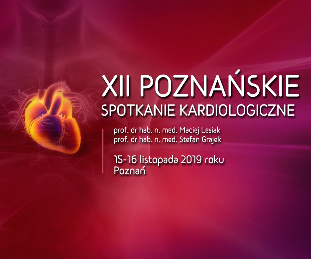  Przed nami dwunaste Poznańskie Spotkanie Kardiologiczne