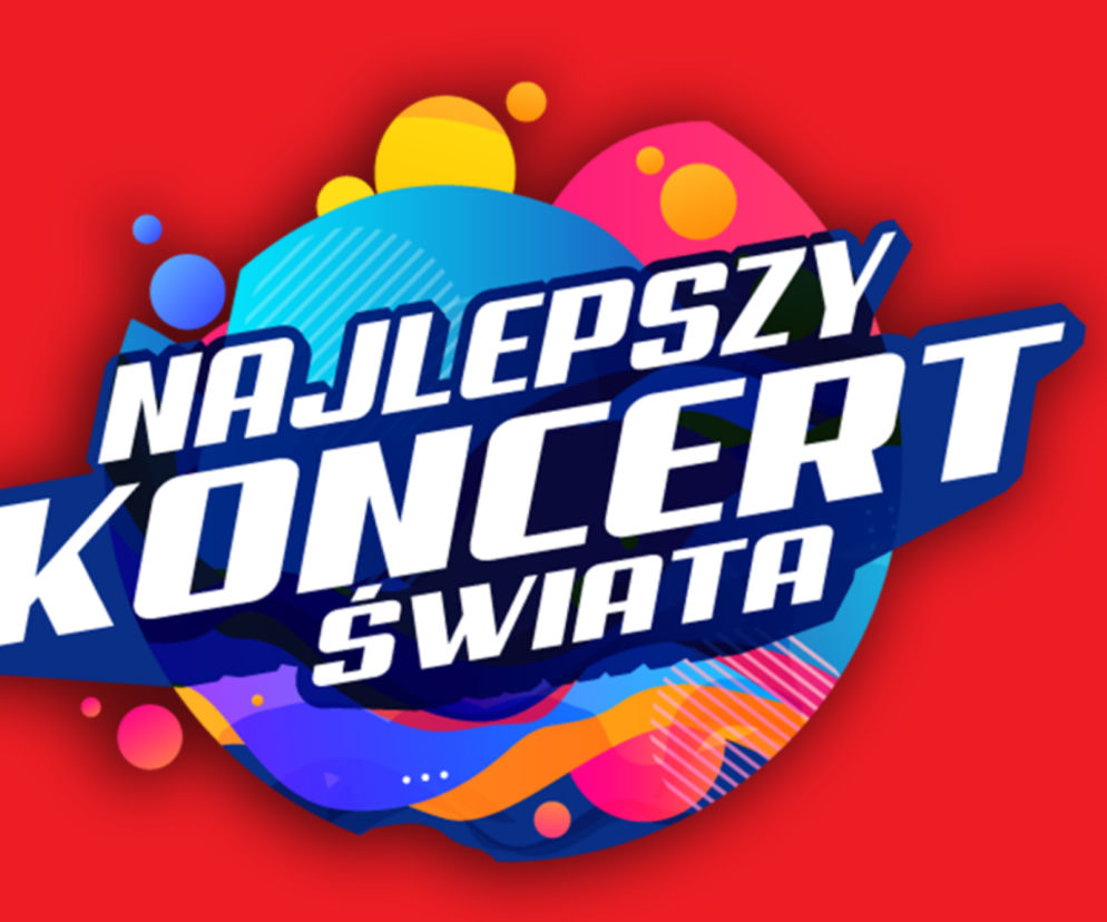 Najlepszy Koncert Świata 2022