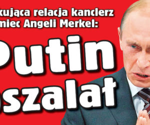 Putin oszalał