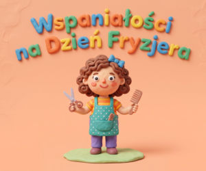 Życzenia na Dzień Fryzjera